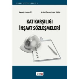 Kat Karşılığı İnşaat Sözleşmeleri - Osman Oy, Tahsin Emre Haşal
