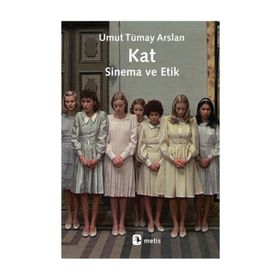 Kat Sinema ve Etik - Umut Tümay Arslan