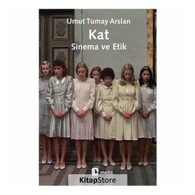Kat Sinema ve Etik - Umut Tümay Arslan