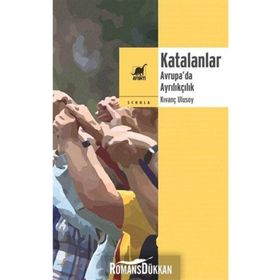 Katalanlar - Kıvanç Ulusoy