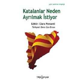 Katalanlar Neden Ayrılmak İstiyor - Lisa Wee