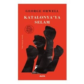 Katalonya'ya Selam Ciltli - George Orwell