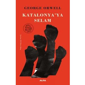 Katalonya'ya Selam Ciltli - George Orwell