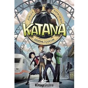 Katana 1 - Gizemli Çocuk - Jürgen Bansherus