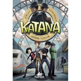 Katana 1 - Gizemli Çocuk - Jürgen Bansherus