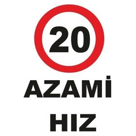 Katar Market 20 Azami Hız Uyarı Levhası
