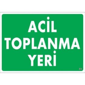 Katar Market Acil Toplanma Yeri Uyarı Levhası