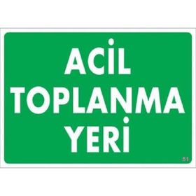 Katar Market Acil Toplanma Yeri Uyarı Levhası