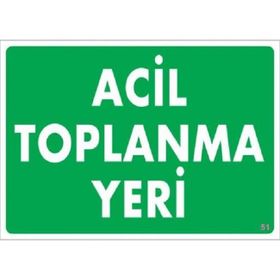 Katar Market Acil Toplanma Yeri Uyarı Levhası