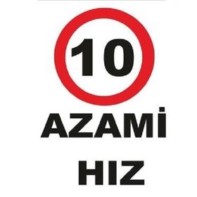 Katar Market Azami Hız 10 Uyarı Levhası