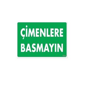 Katar Market Çimenlere Basmayın Uyarı Levhası