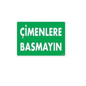 Katar Market Çimenlere Basmayın Uyarı Levhası
