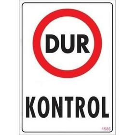 Katar Market Dur Kontrol Uyarı Levhası