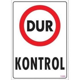 Katar Market Dur Kontrol Uyarı Levhası