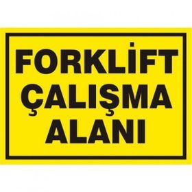 Katar Market Forklift Çalışma Alanı Uyarı Levhası