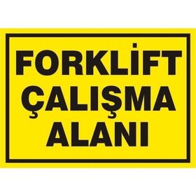 Katar Market Forklift Çalışma Alanı Uyarı Levhası