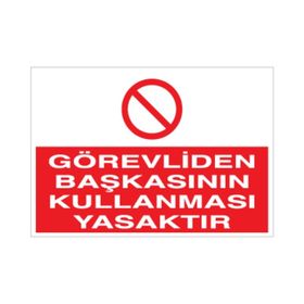 Katar Market Görevliden Başkasının Kullanması Yasaktır Uyarı Levhası