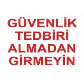 Katar Market Güvenlik Tedbiri Almadan Girmeyiniz Uyarı Levhası