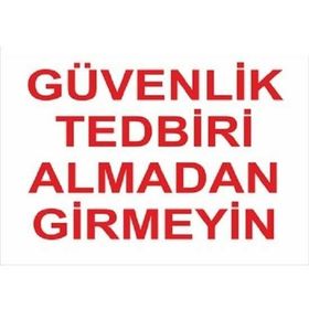 Katar Market Güvenlik Tedbiri Almadan Girmeyiniz Uyarı Levhası