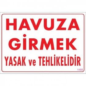 Katar Market Havuza Girmek Yasak ve Tehlikelidir Uyarı Levhası