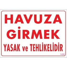 Katar Market Havuza Girmek Yasak ve Tehlikelidir Uyarı Levhası