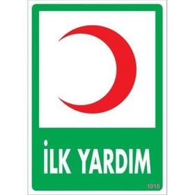 Katar Market İlk Yardım Uyarı Levhası