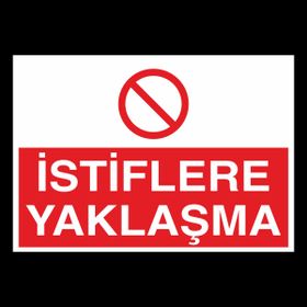 Katar Market İstiflere Yaklaşma Uyarı Levhası