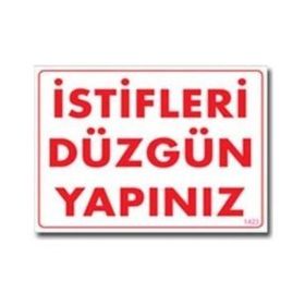 Katar Market İstifleri Düzgün Yapınız Uyarı Levhası