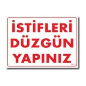 Katar Market İstifleri Düzgün Yapınız Uyarı Levhası