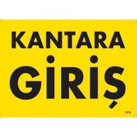 Katar Market Kantara Giriş Uyarı Levhası