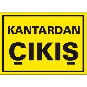 Katar Market Kantardan Çıkış Uyarı Levhası