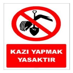 Katar Market Kazı Yapmak Yasaktır Uyarı Levhası
