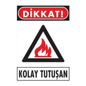 Katar Market Kolay Tutuşan Uyarı Levhası