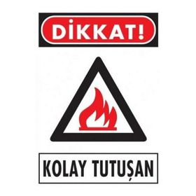Katar Market Kolay Tutuşan Uyarı Levhası