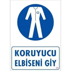 Katar Market Koruyucu Elbiseni Giy Uyarı Levhası