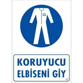 Katar Market Koruyucu Elbiseni Giy Uyarı Levhası