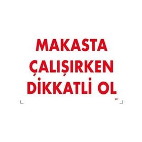 Katar Market Makasta Çalışırken Dikkatli Ol Uyarı Levhası