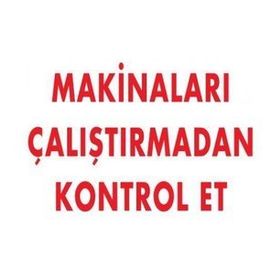 Katar Market Makinaları Çalıştırmadan Kontrol Et Uyarı Levhası