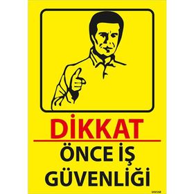 Katar Market Önce İş Güvenliği Uyarı Levhası