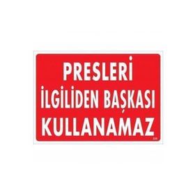 Katar Market Presleri İlgiliden Başkası Kullanamaz Uyarı Levhası