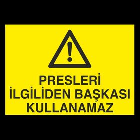 Katar Market Presleri İlgiliden Başkası Kullanamaz Uyarı Levhası