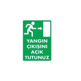 Katar Market Yangın Çıkışını Açık Tutunuz Uyarı Levhası