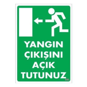 Katar Market Yangın Çıkışını Açık Tutunuz Uyarı Levhası