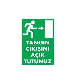 Katar Market Yangın Çıkışını Açık Tutunuz Uyarı Levhası