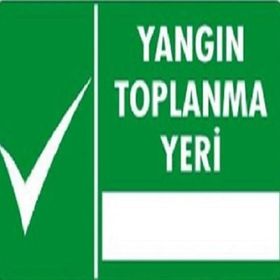 Katar Market Yangın Toplanma Yeri Uyarı Levhası
