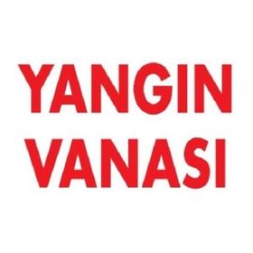 Katar Market Yangın Vanası Uyarı Levhası