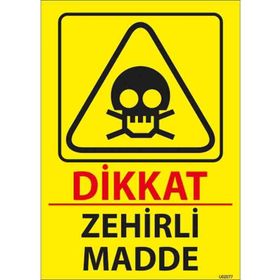 Katar Market Zehirli Madde Uyarı Levhası