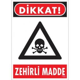 Katar Market Zehirli Madde Uyarı Levhası