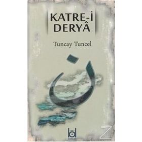 Kate-i Derya - Tuncay Tuncel