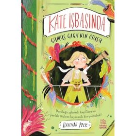 Kate İşbaşında - Gümüş Gaga'nın Ötüşü - Hannah Peck